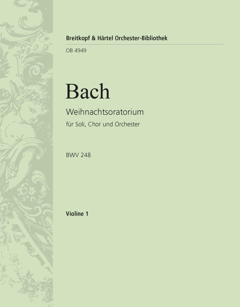 Weihnachtsoratorium BWV 248 [violin 1 part]