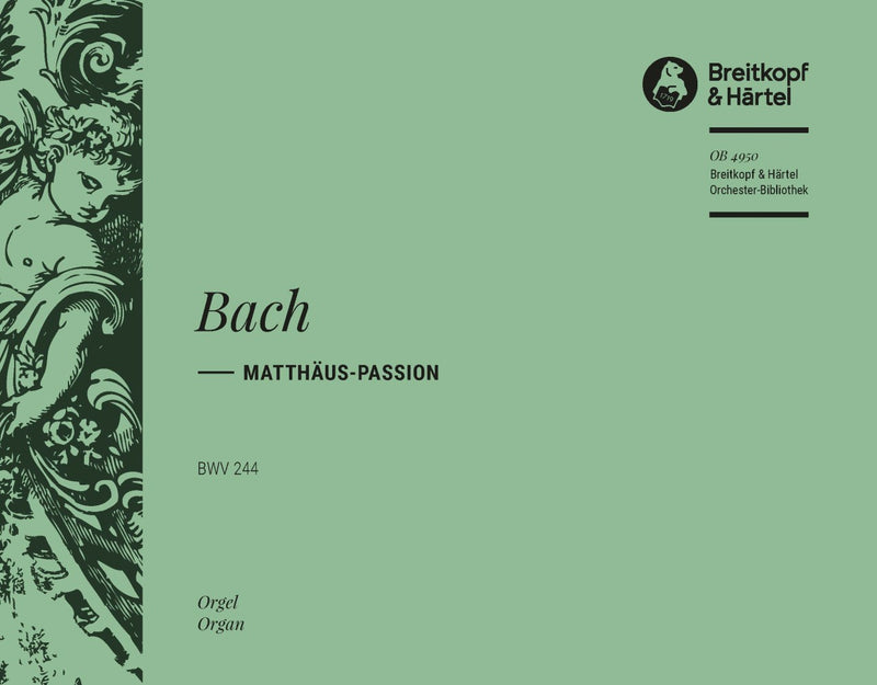 Matthäus-Passion BWV 244 [organ/harpsichord part, choir 1]