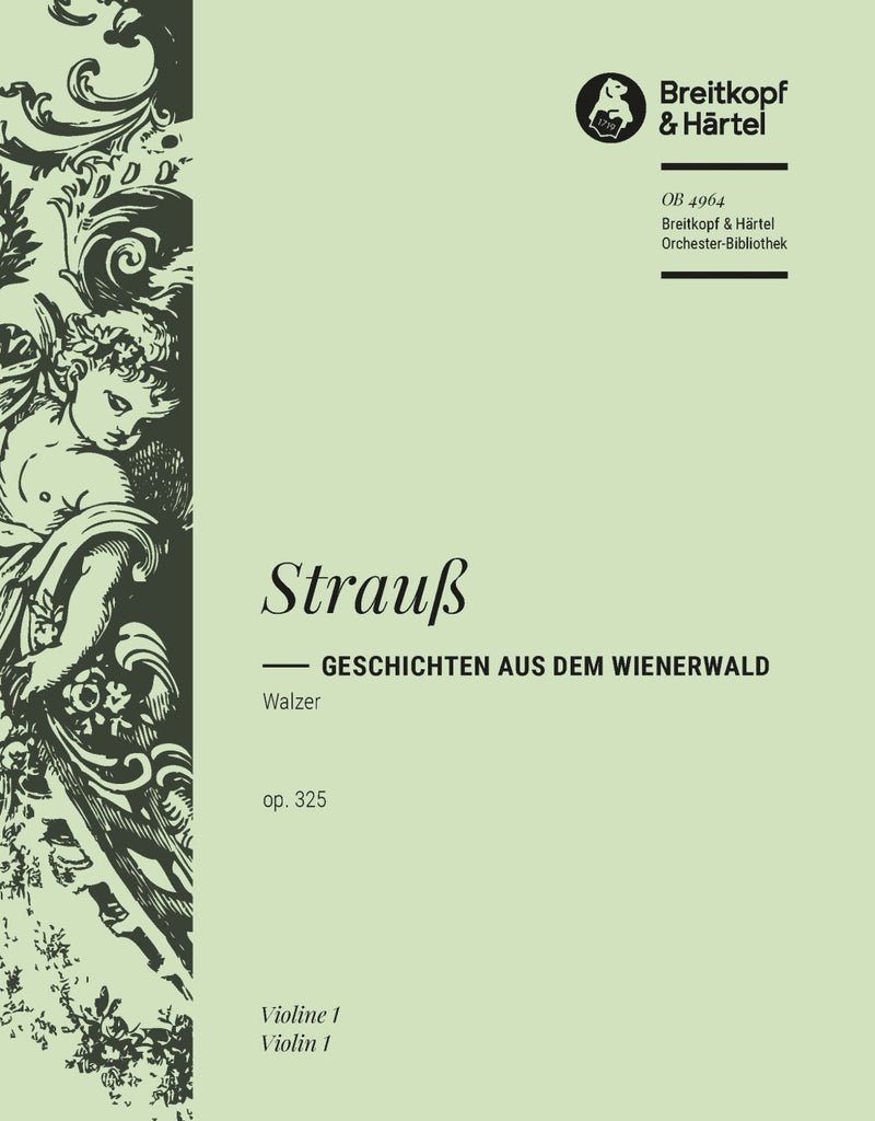 Geschichten aus dem Wienerwald Op. 325 [violin 1 part]