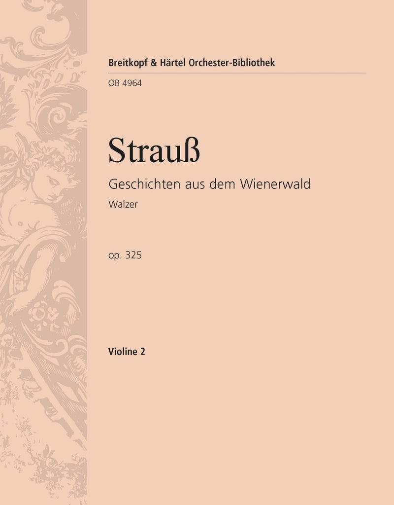 Geschichten aus dem Wienerwald Op. 325 [violin 2 part]