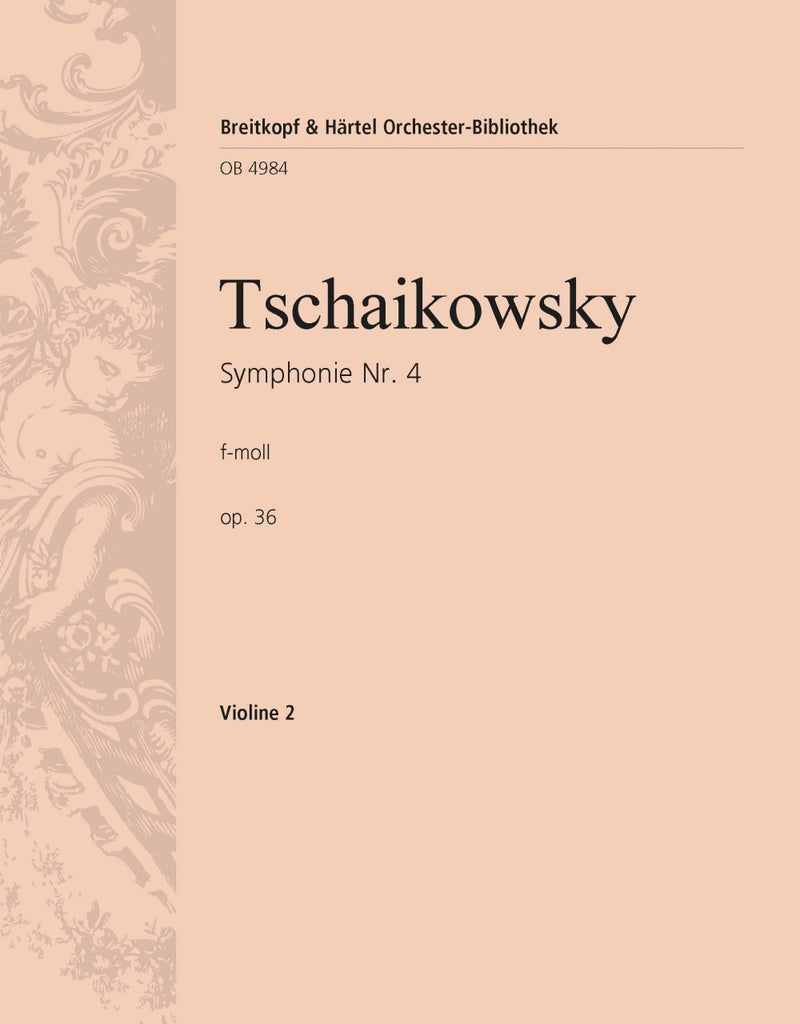 Symphony No. 4 in F minor Op. 36 [violin 2 part]