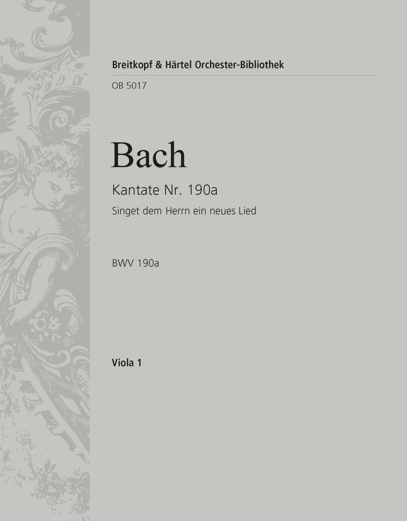 Kantate BWV 190a Singet dem Herrn ein neues Lied" [viola part]