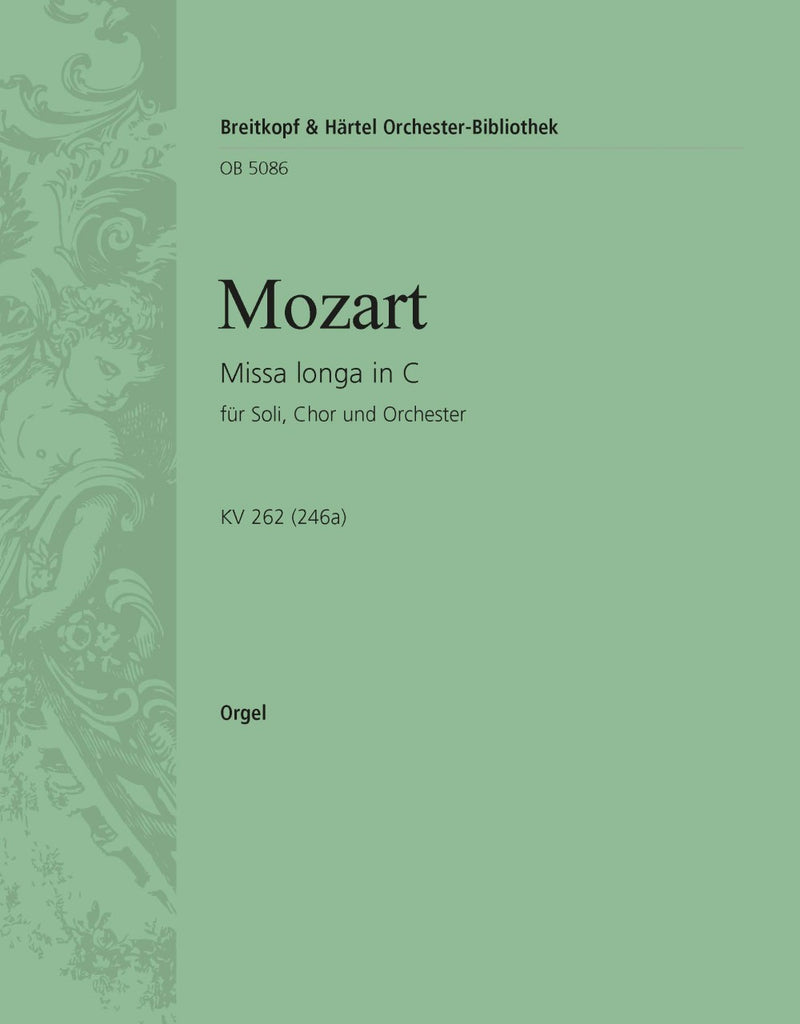 Missa longa in C major K. 262 (246a) [organ part]