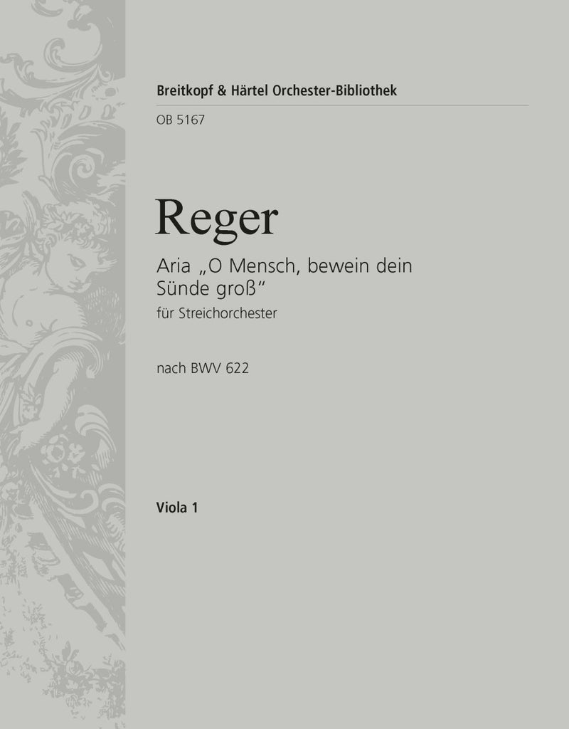 Aria after the Chorale Prelude "O Mensch, bewein dein' Suende groß" BWV 622 by J.S. Bach [viola part]
