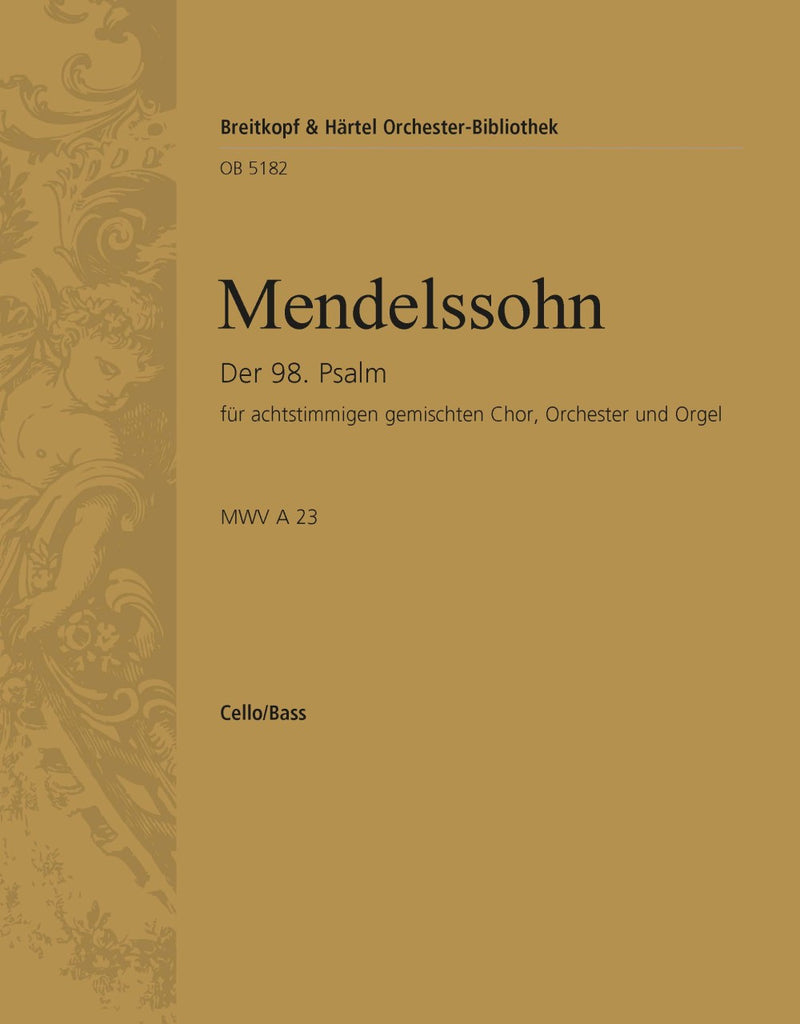Psalm 98 MWV A 23 (Op. 91) "Singet dem Herrn" [basso (cello/double bass) part]