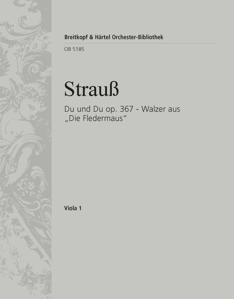Du und Du op. 367 - Waltz from "Die Fledermaus" [viola part]