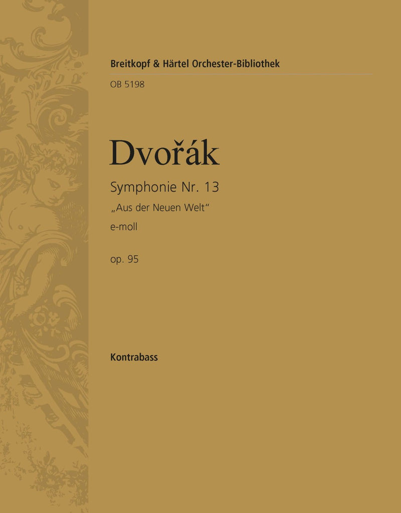 Symphony No. 9 in E minor Op. 95 [double bass part]