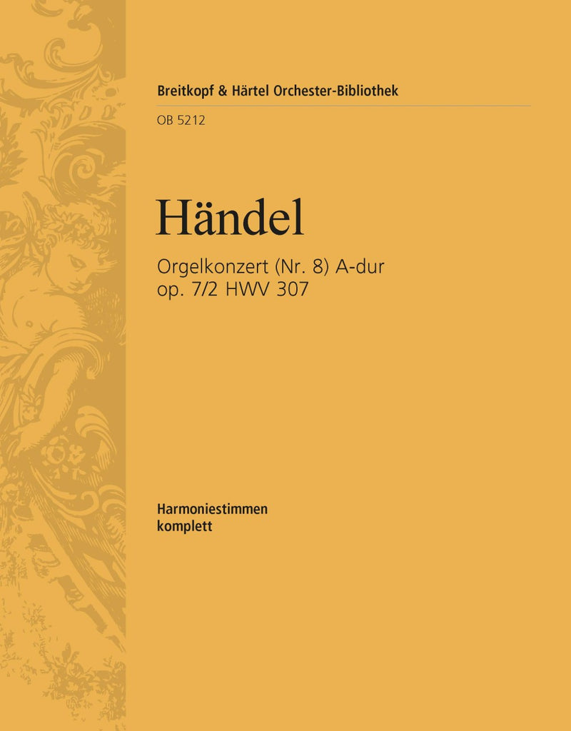 Organ Concerto (No. 8) in A major Op. 7/2 HWV 307 [wind parts]