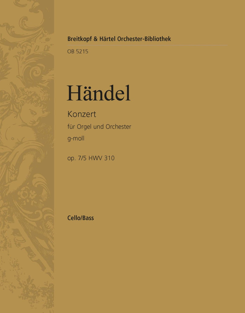 Organ Concerto (No. 11) in G minor Op. 7/5 HWV 310 [basso (cello/double bass) part]