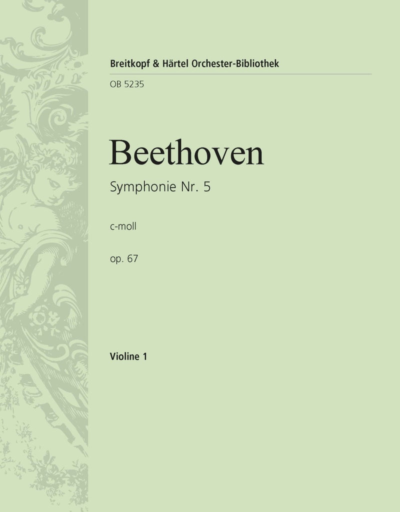 Symphony No. 5 in C minor Op. 67 [violin 1 part]