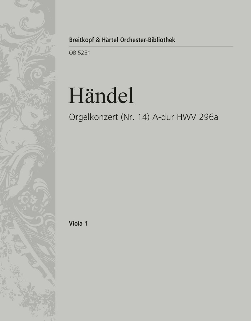 Organ Concerto (No. 14) in A major HWV 296a [viola part]