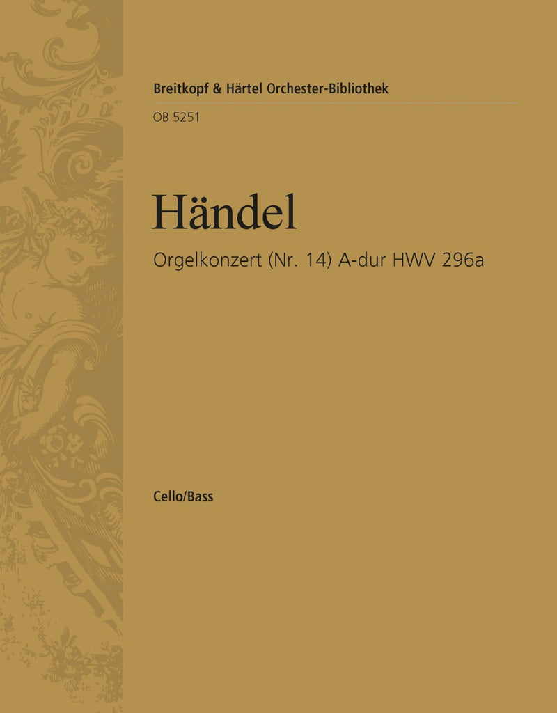 Organ Concerto (No. 14) in A major HWV 296a [basso (cello/double bass) part]