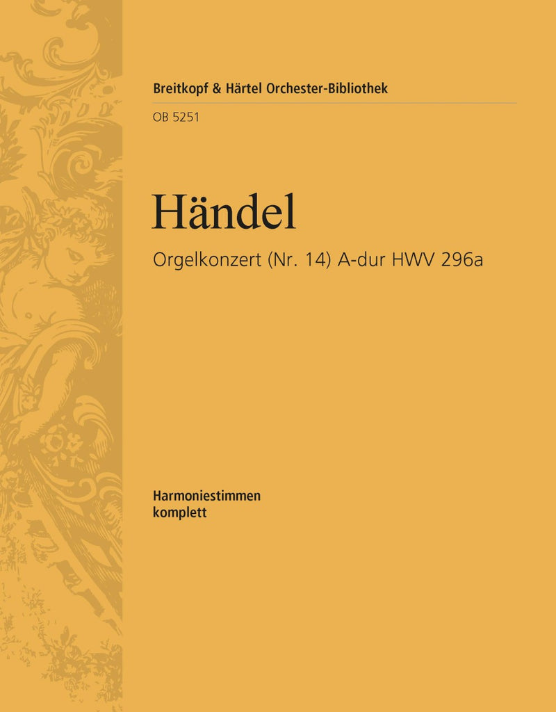 Organ Concerto (No. 14) in A major HWV 296a [wind parts]