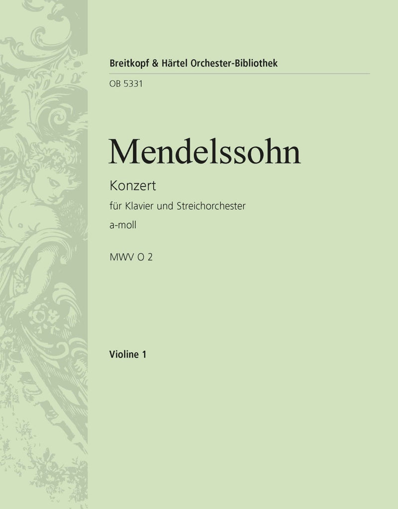 Piano Concerto in A minor MWV O 2 [violin 1 part]