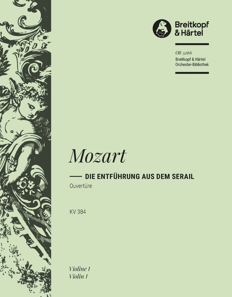 Die Entführung aus dem Serail KV 384 – Overture to the Singspiel (Blomhert校訂) [violin 1 part]