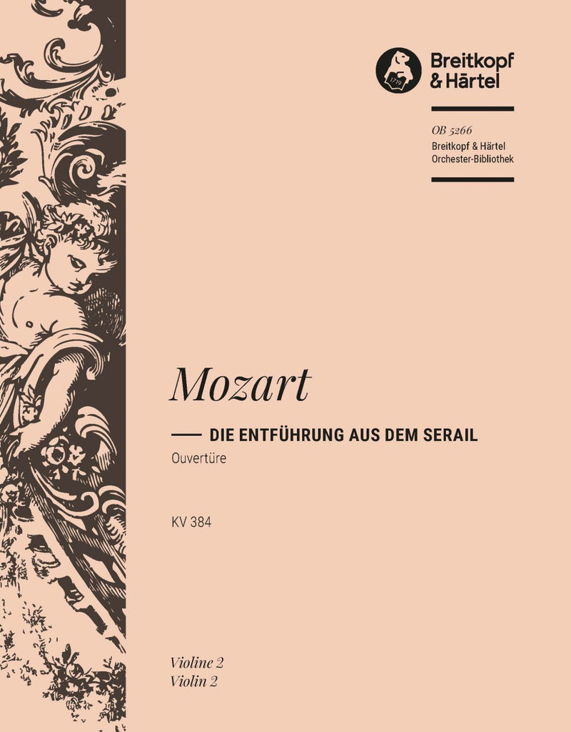 Die Entführung aus dem Serail KV 384 – Overture to the Singspiel (Blomhert校訂) [violin 2 part]