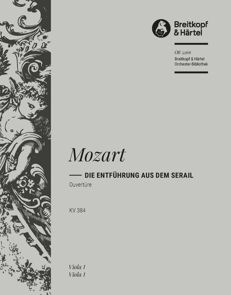 Die Entführung aus dem Serail KV 384 – Overture to the Singspiel (Blomhert校訂) [viola part]