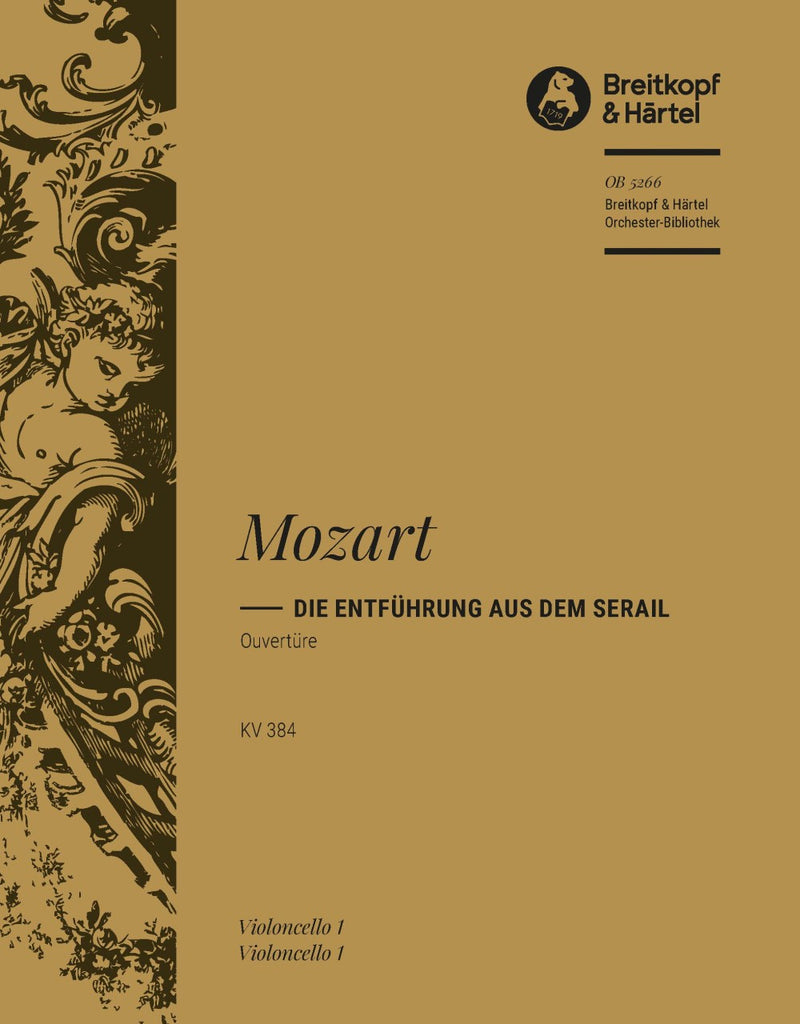 Die Entführung aus dem Serail KV 384 – Overture to the Singspiel (Blomhert校訂) [violoncello part]