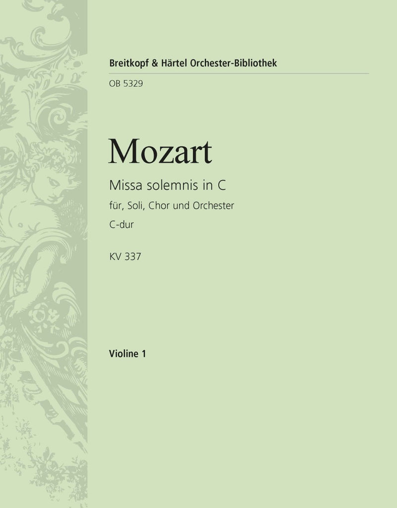 Missa solemnis in C major K. 337 [violin 1 part]