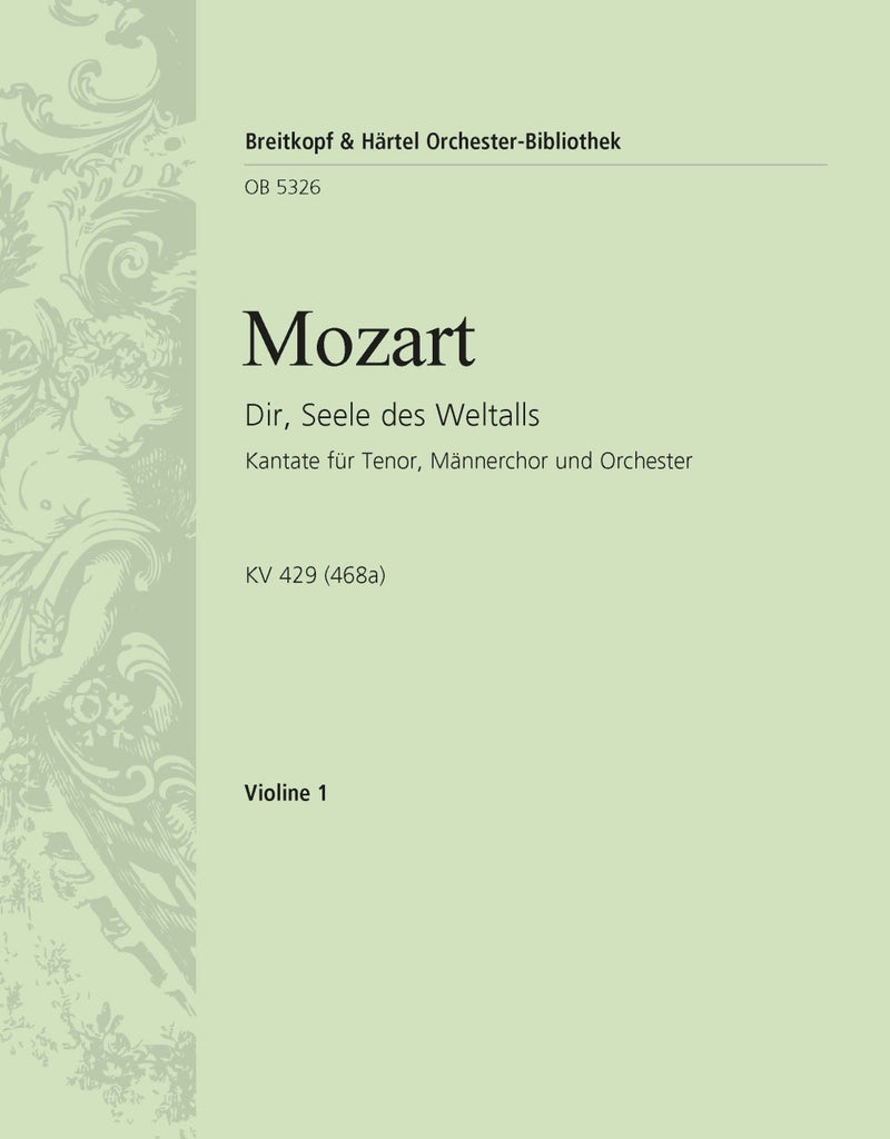 Dir, Seele des Weltalls K. 429 (468a)(Franz Beyer校訂) [violin 1 part]