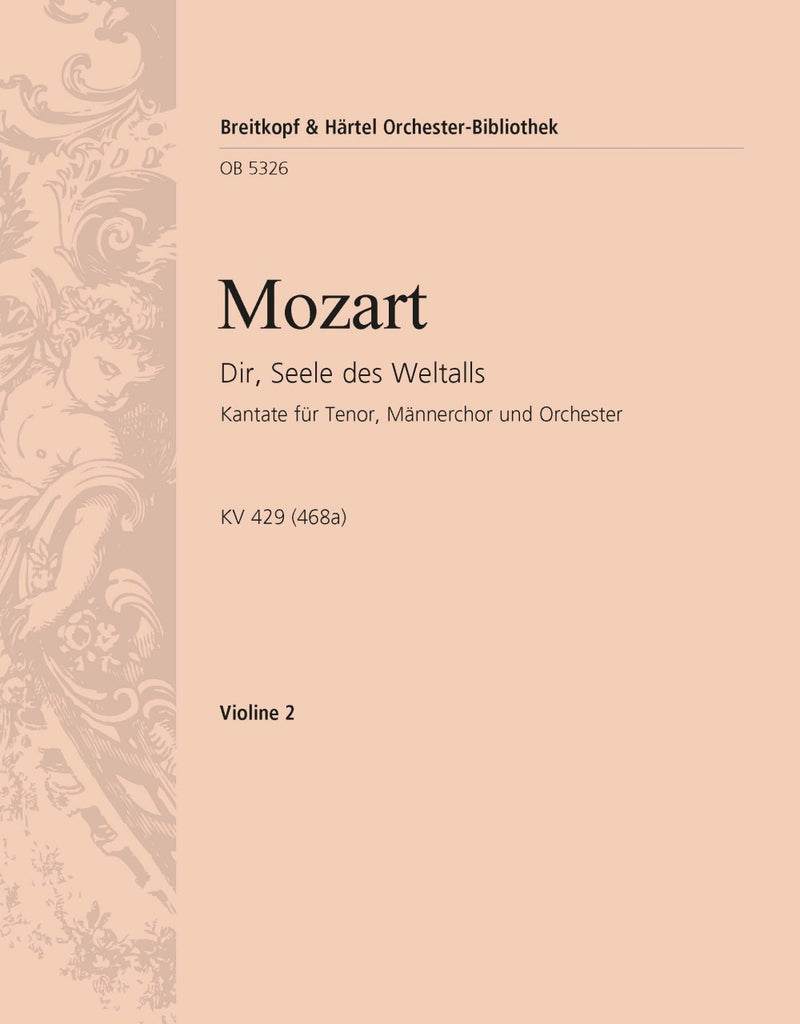 Dir, Seele des Weltalls K. 429 (468a)(Franz Beyer校訂) [violin 2 part]