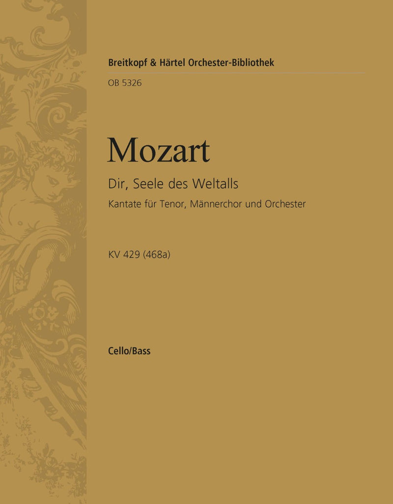 Dir, Seele des Weltalls K. 429 (468a)(Franz Beyer校訂) [basso (cello/double bass) part]