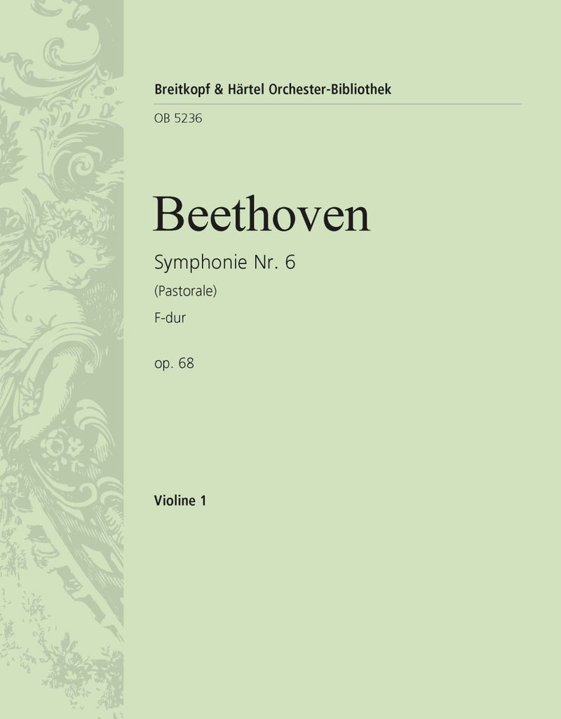 Symphony No. 6 in F major Op. 68 [violin 1 part]