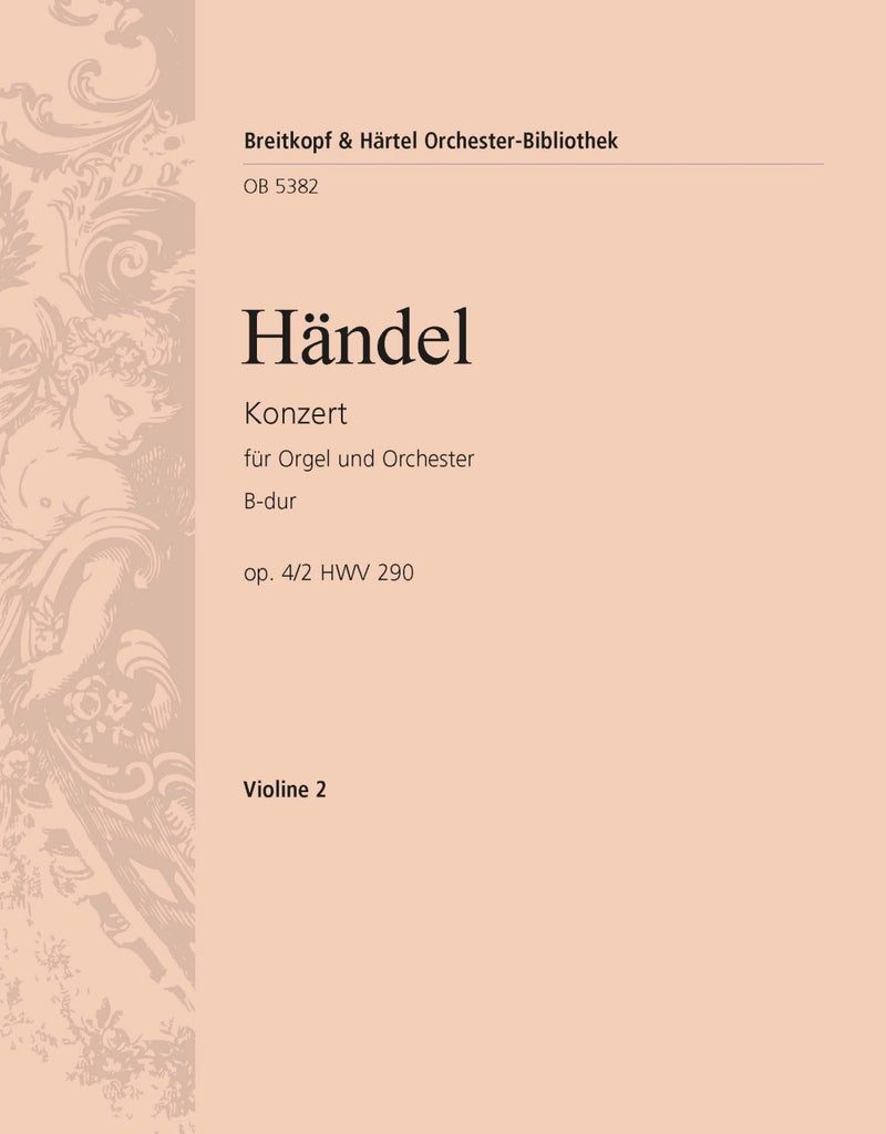 Organ Concerto (No. 2) in Bb major Op. 4/2 HWV 290 [violin 2 part]