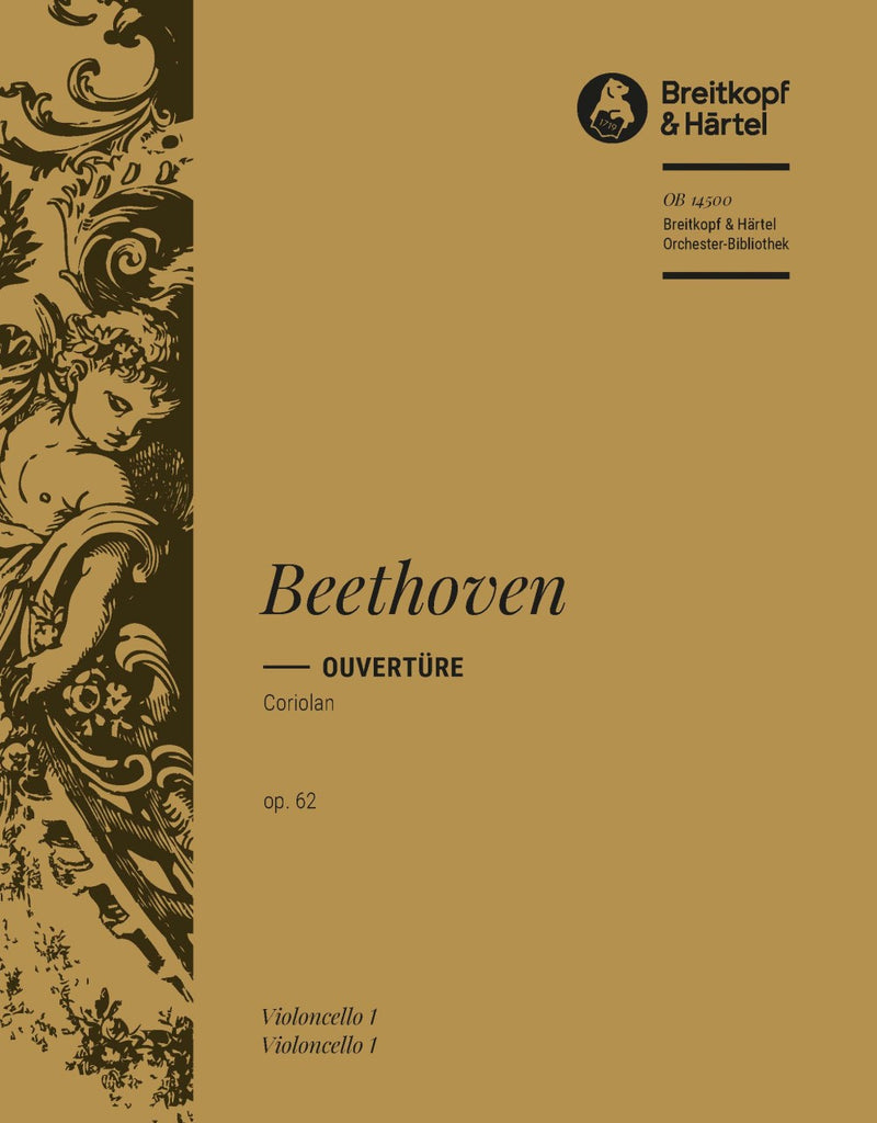 Coriolan Op. 62 – Overture [violoncello part]