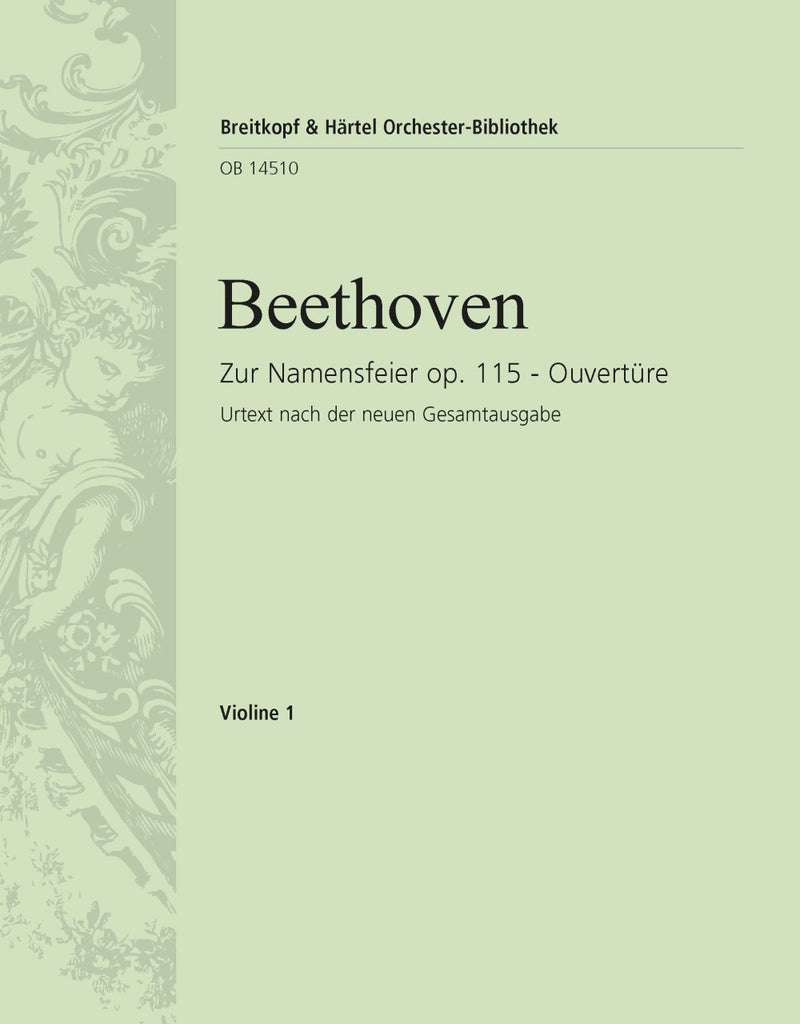 Zur Namensfeier Op. 115 – Overture [violin 1 part]