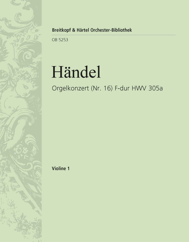 Organ Concerto (No. 16) in F major HWV 305a [violin 1 part]