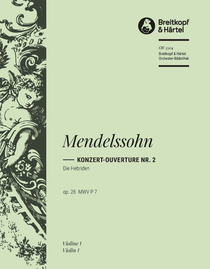 The Hebrides MWV P 7 Op. 26 – Concert Overture No. 2 [violin 1 part]