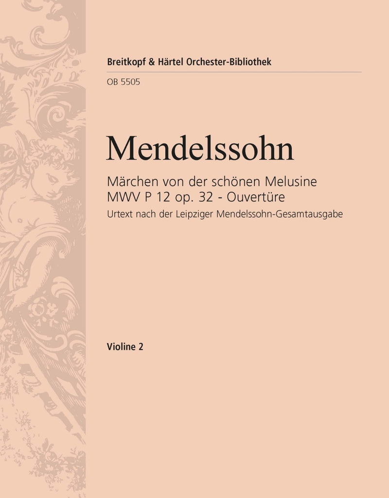 Fairy Tale of the Fair Melusine MWV P 12 Op. 32 – Overture [violin 2 part]