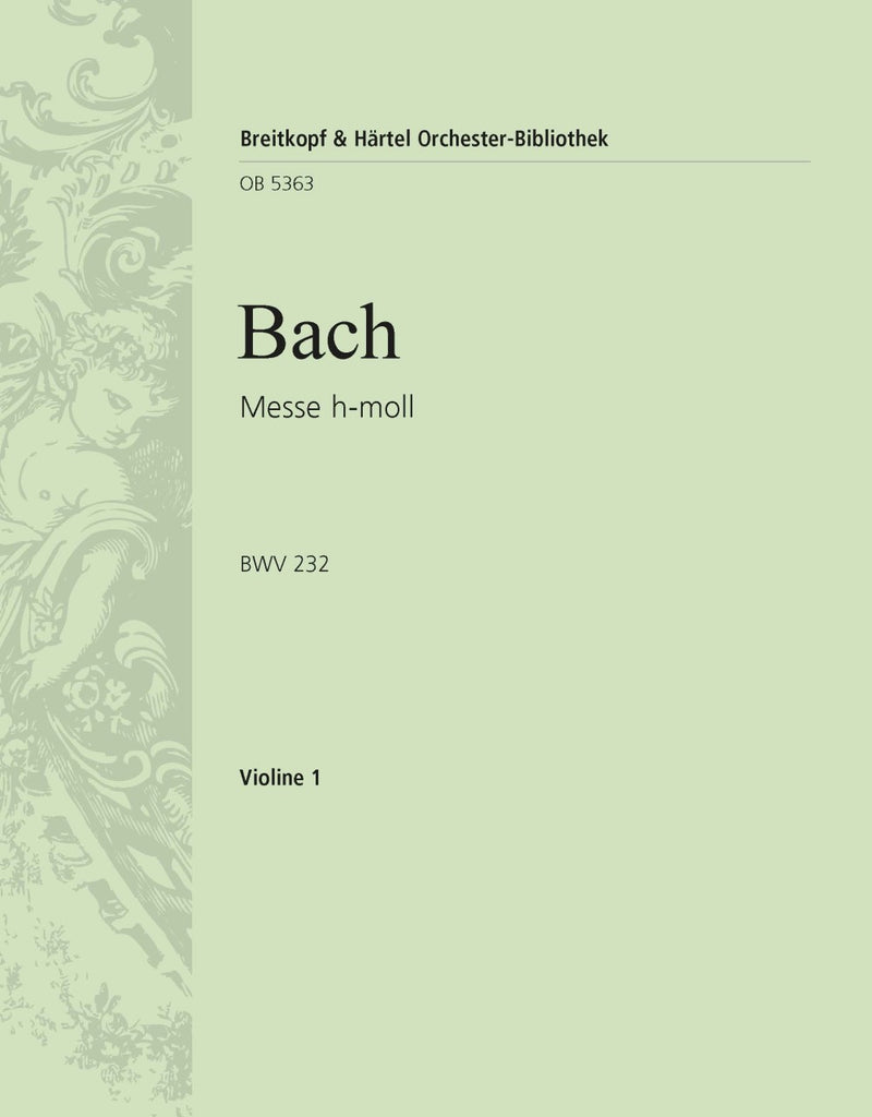 Mass in B minor BWV 232 [violin 1 part]