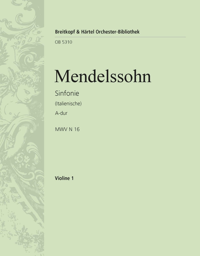 Symphony No. 4 in A major MWV N 16 [Op. 90] (Italian) [violin 1 part]