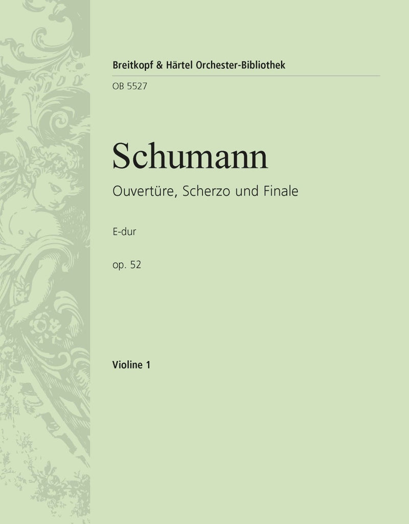 Overture, Scherzo and Finale in E major Op. 52 [violin 1 part]