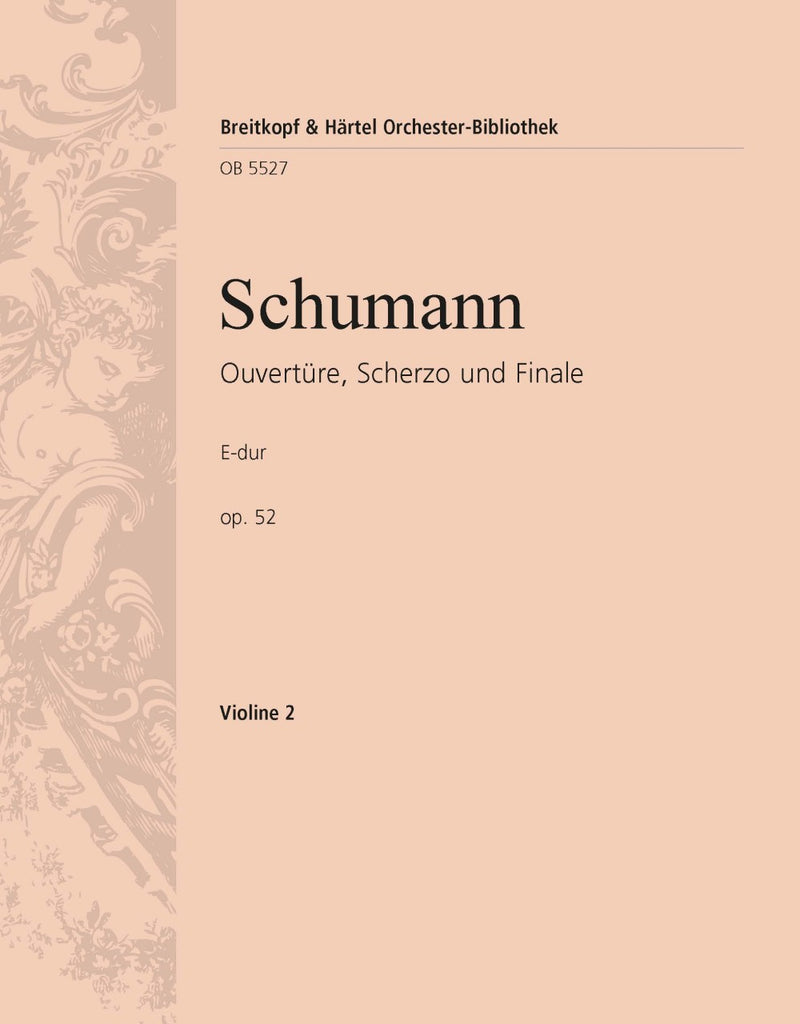 Overture, Scherzo and Finale in E major Op. 52 [violin 2 part]