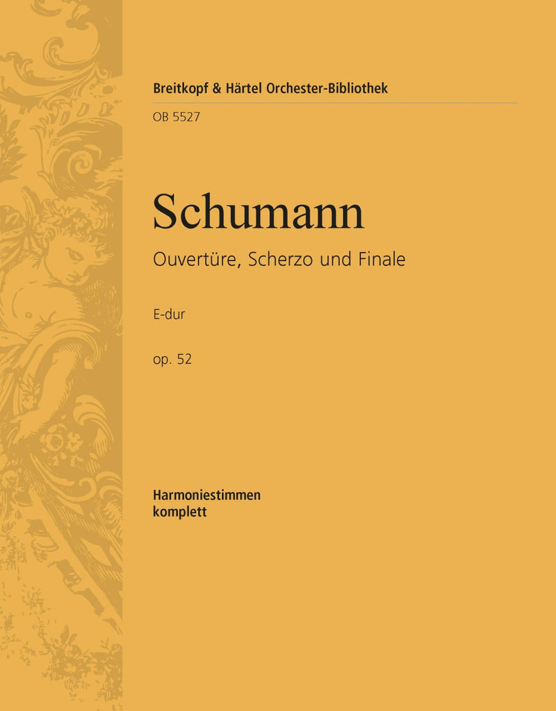 Overture, Scherzo and Finale in E major Op. 52 [wind parts]