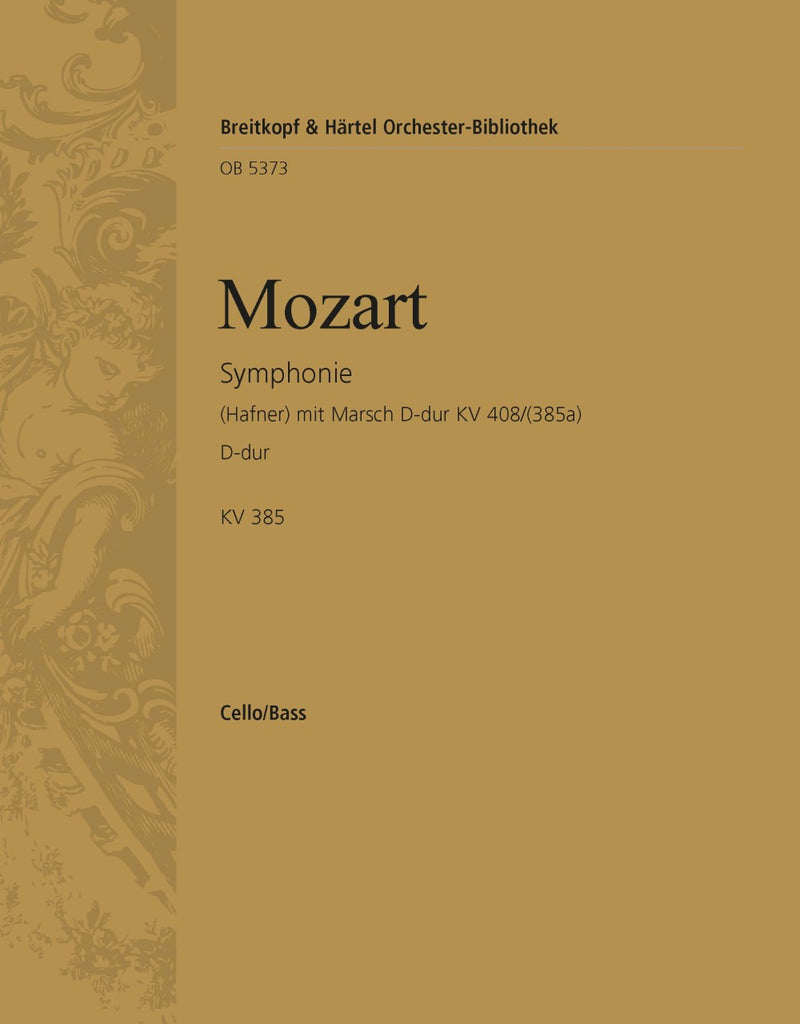Symphony [No. 35] in D major K. 385 [basso (cello/double bass) part]