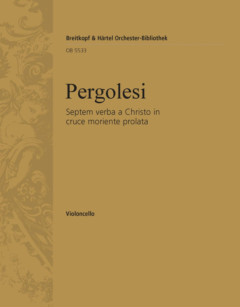 Septem verba a Christo in cruce moriente prolata [violoncello part]