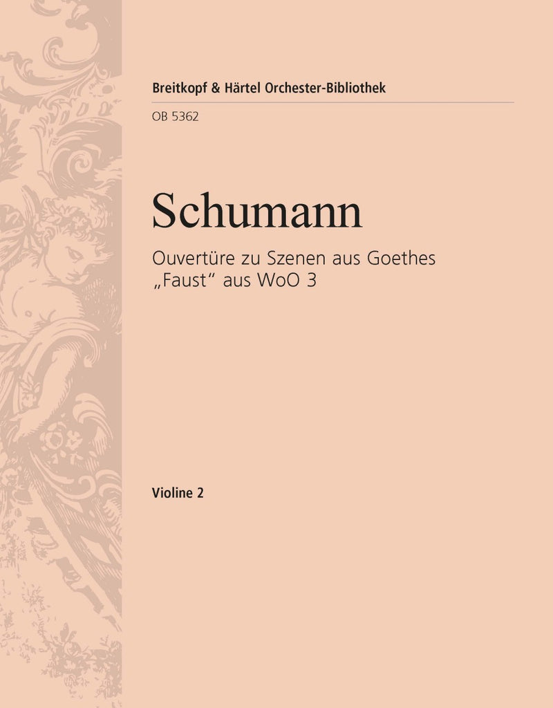 Overture to Scenes from Goethe's "Faust" from WoO 3 [violin 2 part]