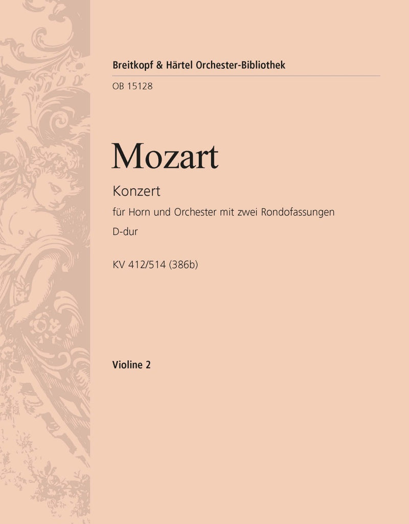 Horn Concerto [No. 1] in D major K. 412/514 (386b) [violin 2 part]