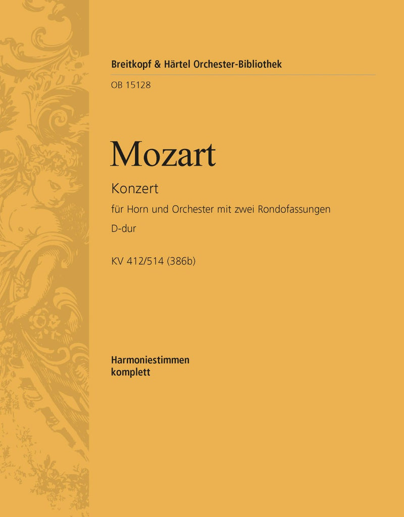 Horn Concerto [No. 1] in D major K. 412/514 (386b) [wind parts]