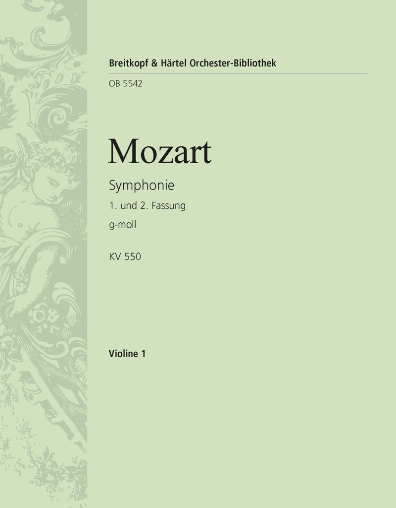 Symphony [No. 40] in G minor K. 550 [violin 1 part]