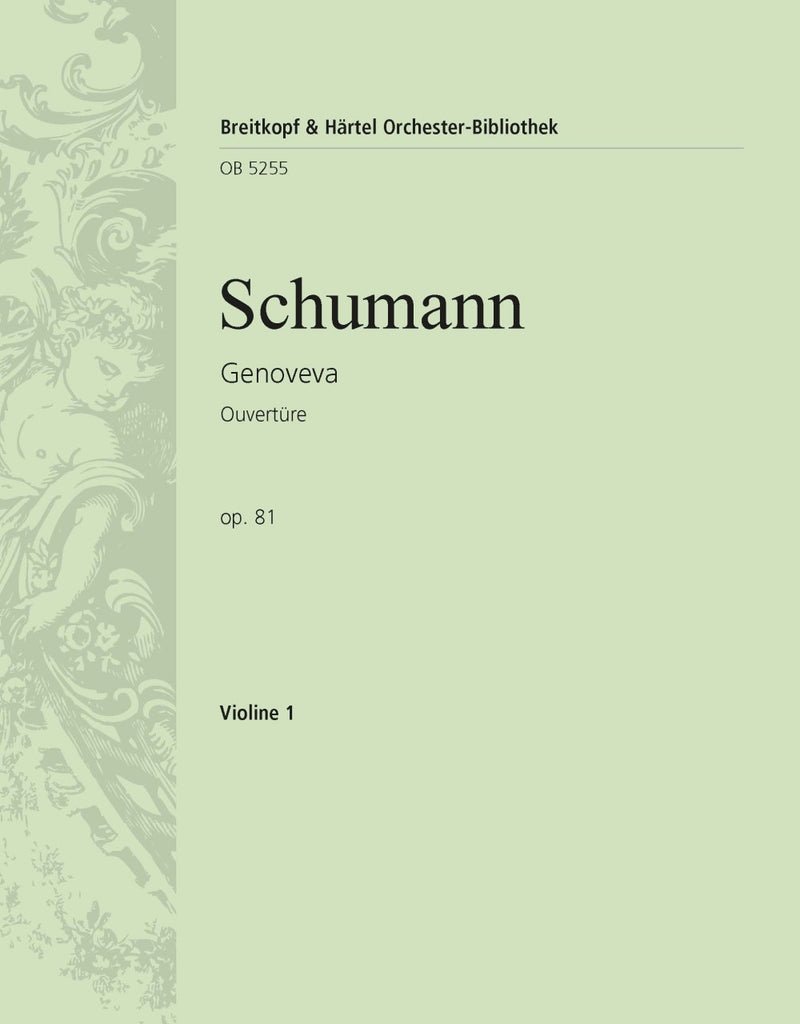 Genoveva Op. 81 – Overture [violin 1 part]