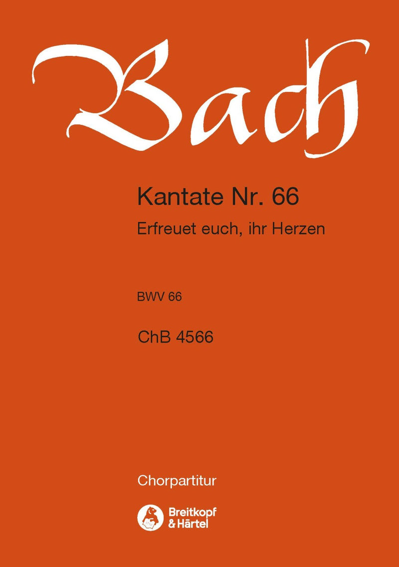 Kantate BWV 66 "Erfreut euch, ihr Herzen" [合唱楽譜]