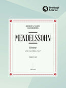 Hymne "Hör mein Bitten, Herr" MWV B 49 [合唱楽譜]