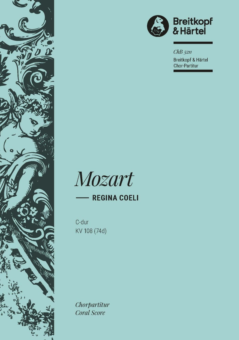 Regina coeli in C major K. 108 (74d) [合唱楽譜]
