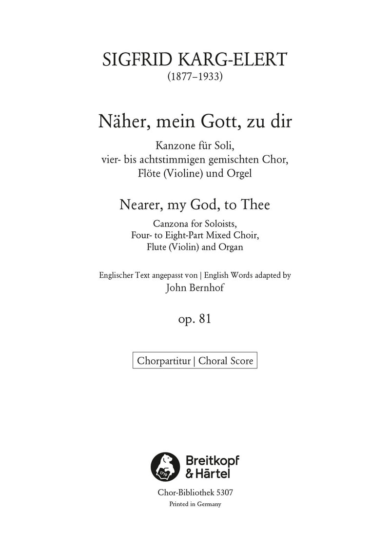Näher, mein Gott, zu dir (Nearer, My God, to Thee) Op. 81