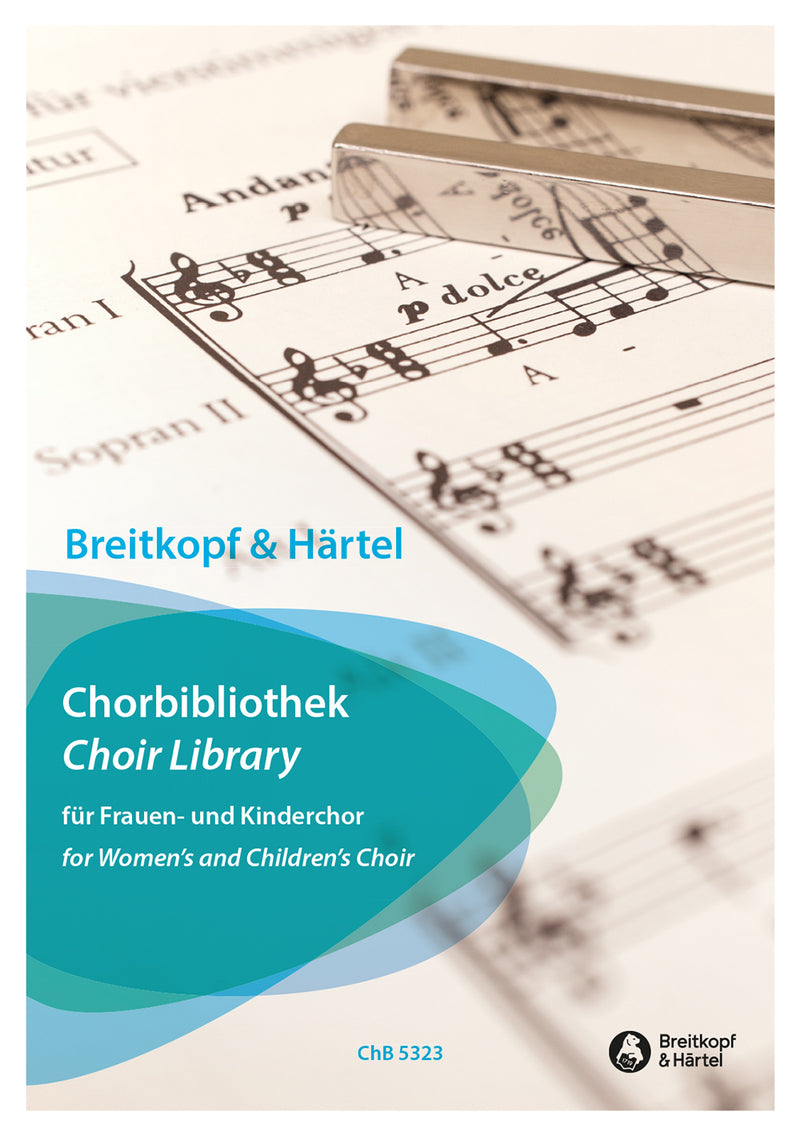 Choir Library, for Women's and Children's Choir [合唱楽譜]